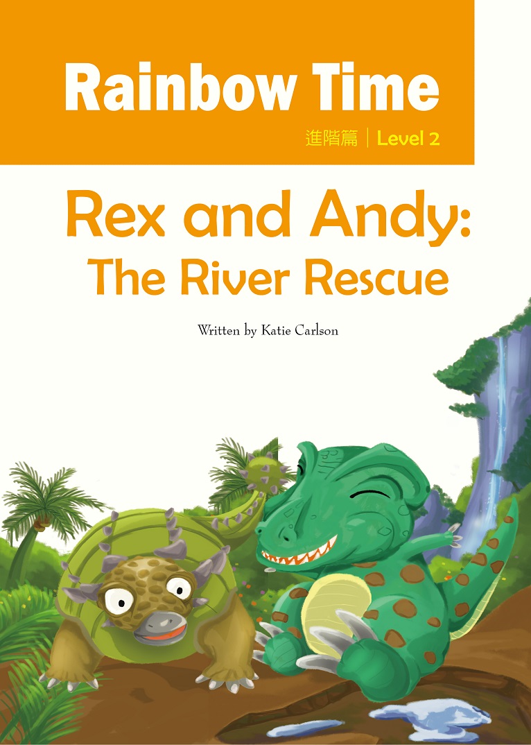 Rex and Andy: The River Rescue